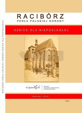 Racibórz Perła Polskiej Korony