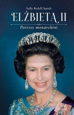 Elżbieta II. Portret monarchini