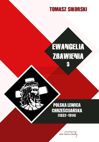Ewangelia zbawienia, T.3. Polska Lewica... BR