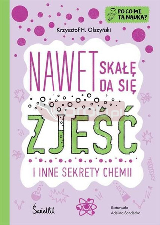 Po co mi ta nauka? T.2 Nawet skałę da się zjeść