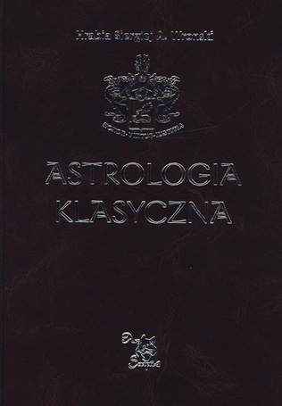 Astrologia klasyczna Tom XI Tranzyty. Część 2