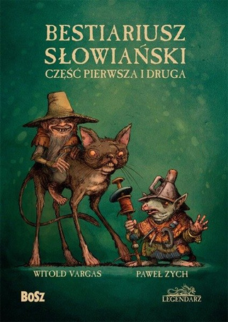 Bestiariusz słowiański. Wydanie zbiorowe w. 2017