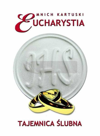 Eucharystia. Tajemnica ślubna