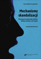 Mechanizmy skandalizacji. Dlaczego nie można...