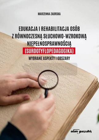 Edukacja i rehabilitacja osób z równoczesną...