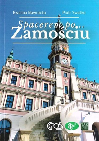 Spacerem po Zamościu w.2