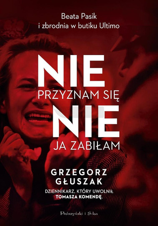 Nie przyznam się, nie ja zabiłam