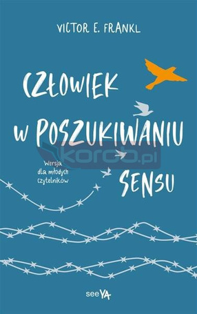 Człowiek w poszukiwaniu sensu wersja dla młodych