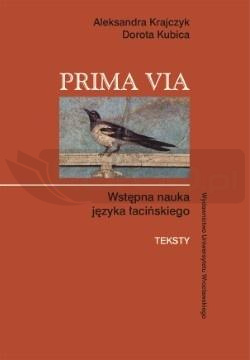 Prima Via. Wstępna nauka języka łacińskiego