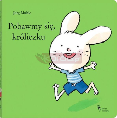 Pobawmy się, króliczku