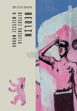 Berlin. Błyski światła w mieście mroku