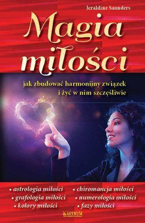 Magia miłości. Jak zbudować harmonijny ...