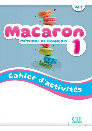 Macaron 1 ćw do nauki francuskiego dla dzieci A1.1