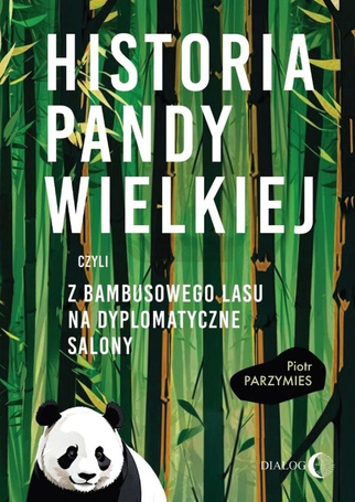 Historia pandy wielkiej, czyli z bambusowego lasu