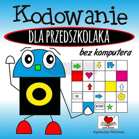 Kodowanie bez komputera dla przedszkolaka
