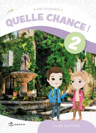 Quelle chance ! 2 zeszyt ćwiczeń