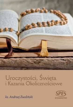 Uroczystości, Święta i Kazania Okolicznościowe