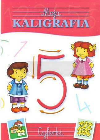 Moja kaligrafia - cyferki