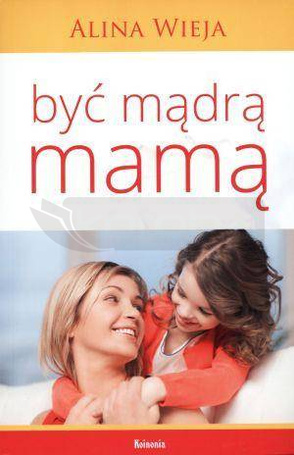 Być mądrą mamą