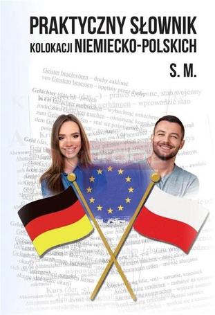 Praktyczny słownik kolokacji niemiecko-polskich