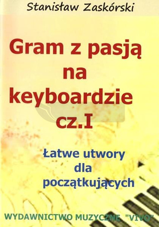 Gram z pasją na keyboardzie cz.1