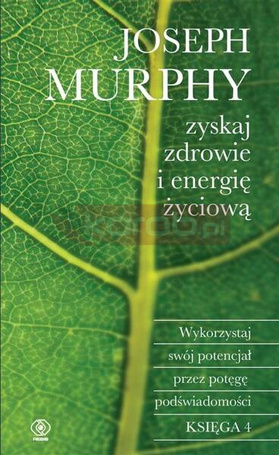 Zyskaj zdrowie i energię życiową