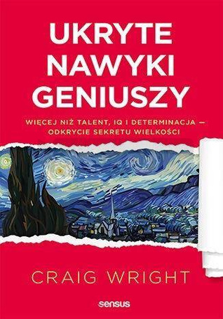 Ukryte nawyki geniuszy
