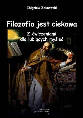 Filozofia jest ciekawa. Z ćwiczeniami dla...