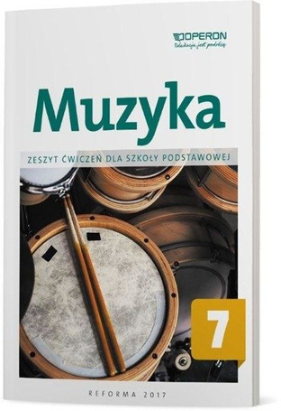 Muzyka SP 7 Zeszyt ćwiczeń OPERON