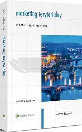 Marketing terytorialny. Miasto i region na rynku