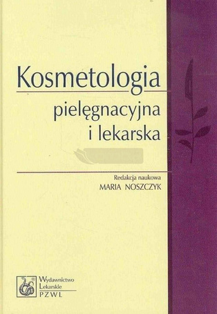 Kosmetologia pielęgnacyjna i lekarska