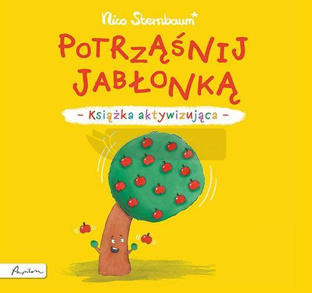 Potrząśnij jabłonką. Książka aktywizująca