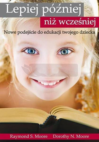 Lepiej później niż wcześniej