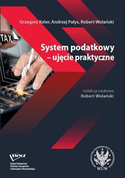 System podatkowy - ujęcie praktyczne