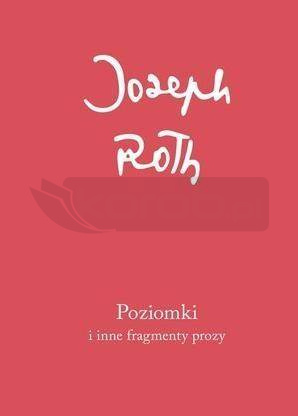 Poziomki i inne fragmenty prozy