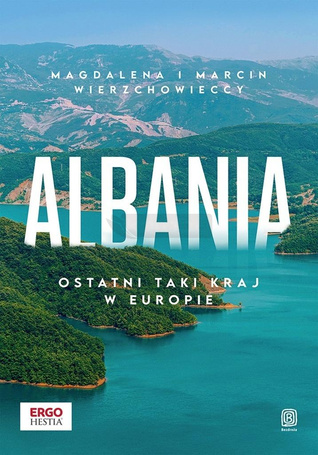 Albania. Ostatni taki kraj w Europie