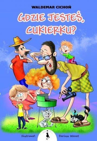 Gdzie jesteś, Cukierku? BR