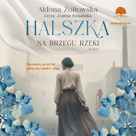Halszka T.1 Na brzegu rzeki audiobook