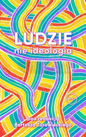 Ludzie, nie ideologia