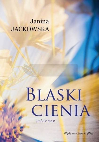 Blaski cienia. Wiersze
