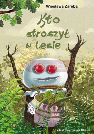 Kto straszył w lesie
