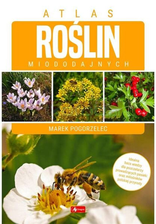 Atlas roślin miododajnych