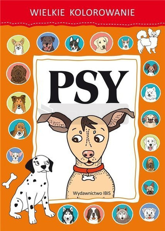 Wielkie kolorowanie. Psy