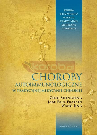 Choroby autoimmunologiczne w tradycyjnej medycynie