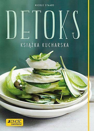 Detoks. Książka kucharska