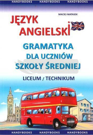Język angielski. Gramatyka dla uczniów szkoły śr.