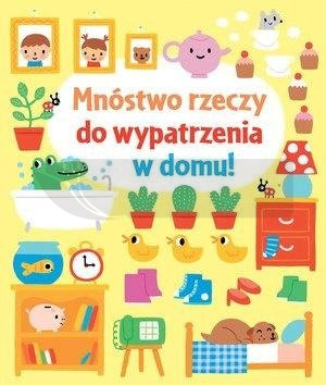 Mnóstwo rzeczy do wypatrzenia w domu!