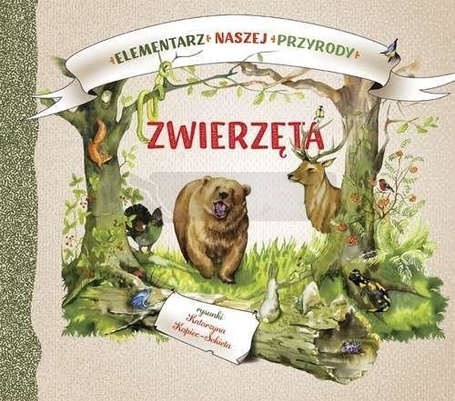 Elementarz naszej przyrody - Zwierzęta