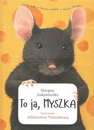 To ja, MYSZKA