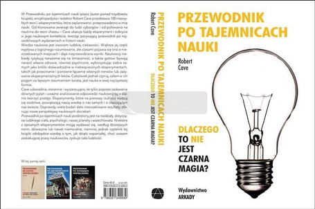 Przewodnik po tajemnicach nauki. Dlaczego to ...